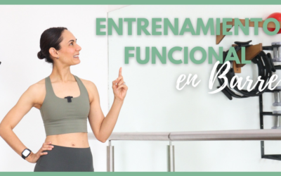 ENTRENAMIENTO FUNCIONAL EN BARRE